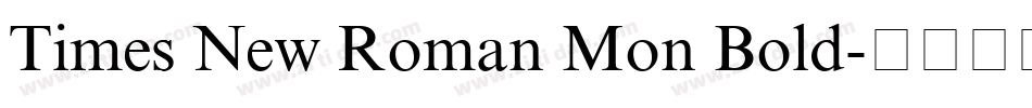 Times New Roman Mon Bold字体转换